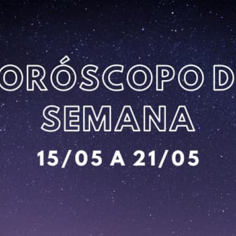 Hor�scopo da Semana - 15 a 21 de maio de 2023 - Or�culosweb