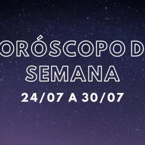 Hor�scopo da Semana - 24 a 30 de julho de 2023 - Or�culosweb